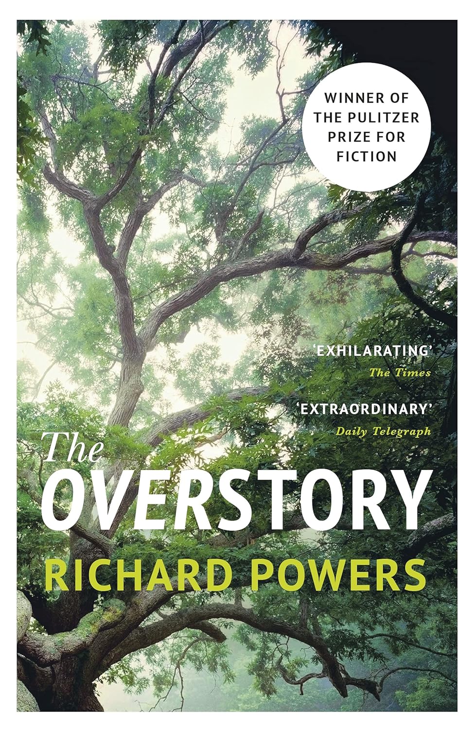 The Overstory : The million-copy global bestseller and winner of the Pulitzer Prize for Fiction Paperback – 1 April 2019